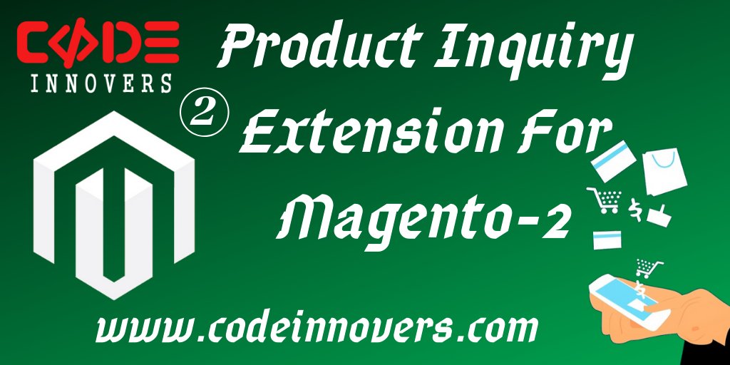 codeinnovers's tweet image. Magento 2 Product Inquiry Extension
For More Details bit.ly/2KmPBM4 buy now bit.ly/2JNxYox
#magento2_extension #call_for_price #product_inquiry #magento2 #magento2_product #product_inquiry_in_magento2 #send_inquiry #magento_send_inquiry_extension