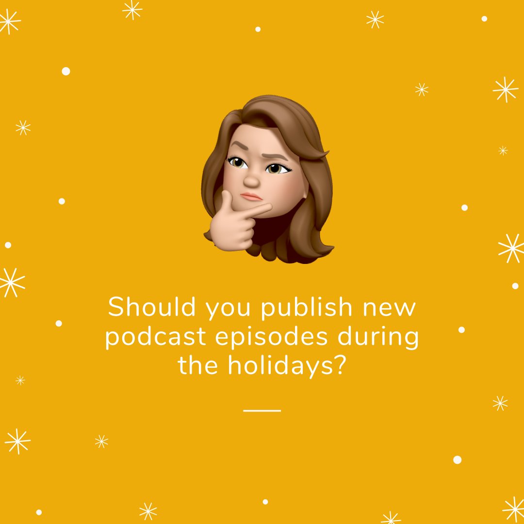 Kat_Brendel's tweet photo. The holidays are a time of rest, connection &amp; reflection. Which is why it's 💯 normal that this question pops up a lot: Should I publish new episodes during the holidays? Check out why the answer is yes + the 3 reasons it’s actually great for your growth: https://t.co/WSDqHtqAw4 https://t.co/fP9jL53U8U