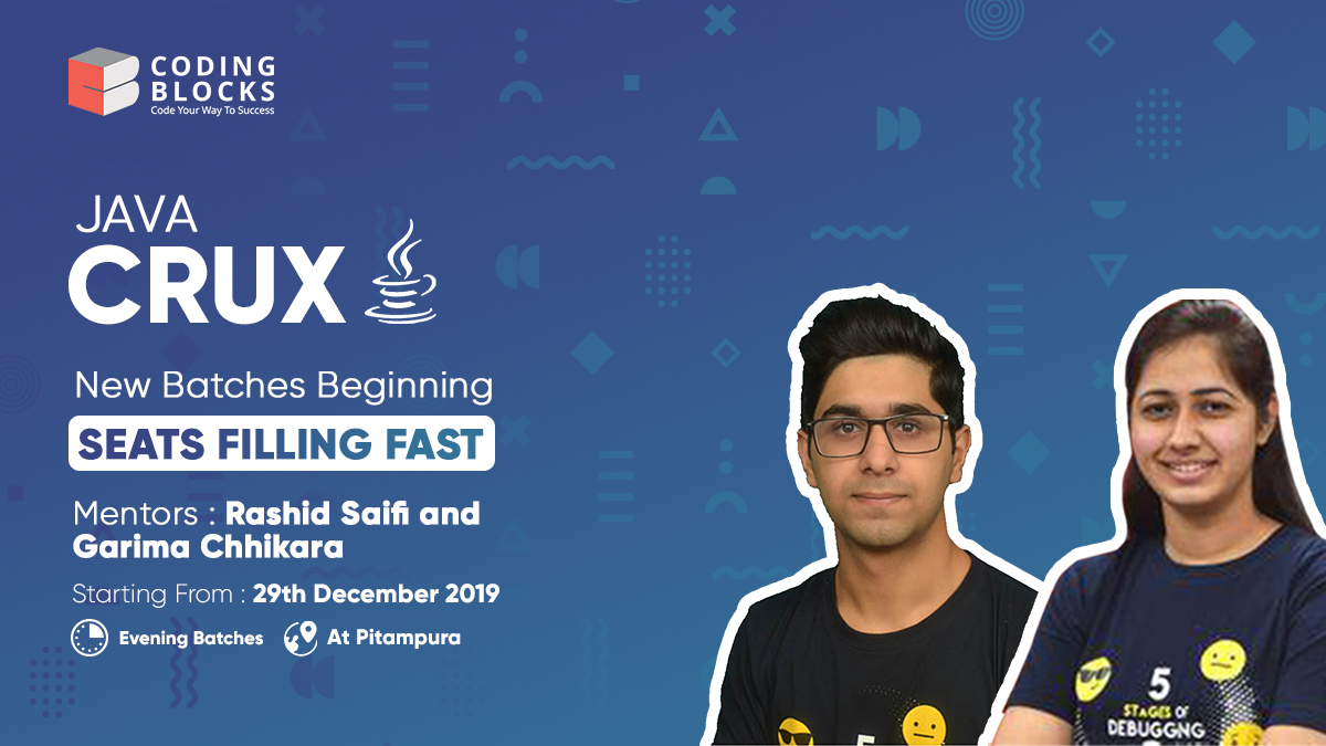 CodingBlocksIn's tweet photo. Java Crux Winter Batch is starting from 29th December 2019.
Register yourself now at https://t.co/28Uf1RFXTr before all seats get filled.
#CodingBlocks #Java #WinterBatch https://t.co/b01PyCIqoK