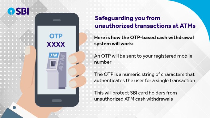 Attention To All SBI Customers Get Ready For OTP Based ATM Transactions From 1st January, 2020