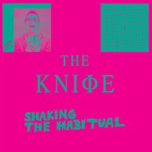 37. The Knife - Shaking the Habitual (2013)No compromises are made whatsoever on this remarkably ambitious effort from the genre-blending, experimental duo. The tracks on this album are electric and seem to veer almost to the point of losing control, a masterful balancing act.