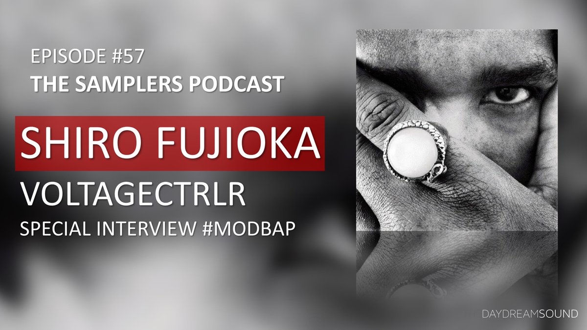 TDSAlkebulan's tweet image. EPISODE 57 OF “THE SAMPLERS PODCAST” IS LIVE!!! thedaydreamsound.com/the-samplers-p… SPECIAL INTERVIEW WITH SHIRO FUJIOKA AKA VOLTAGECTRLR AKA THE GOD FATHER OF #MODBAP! Enjoy!