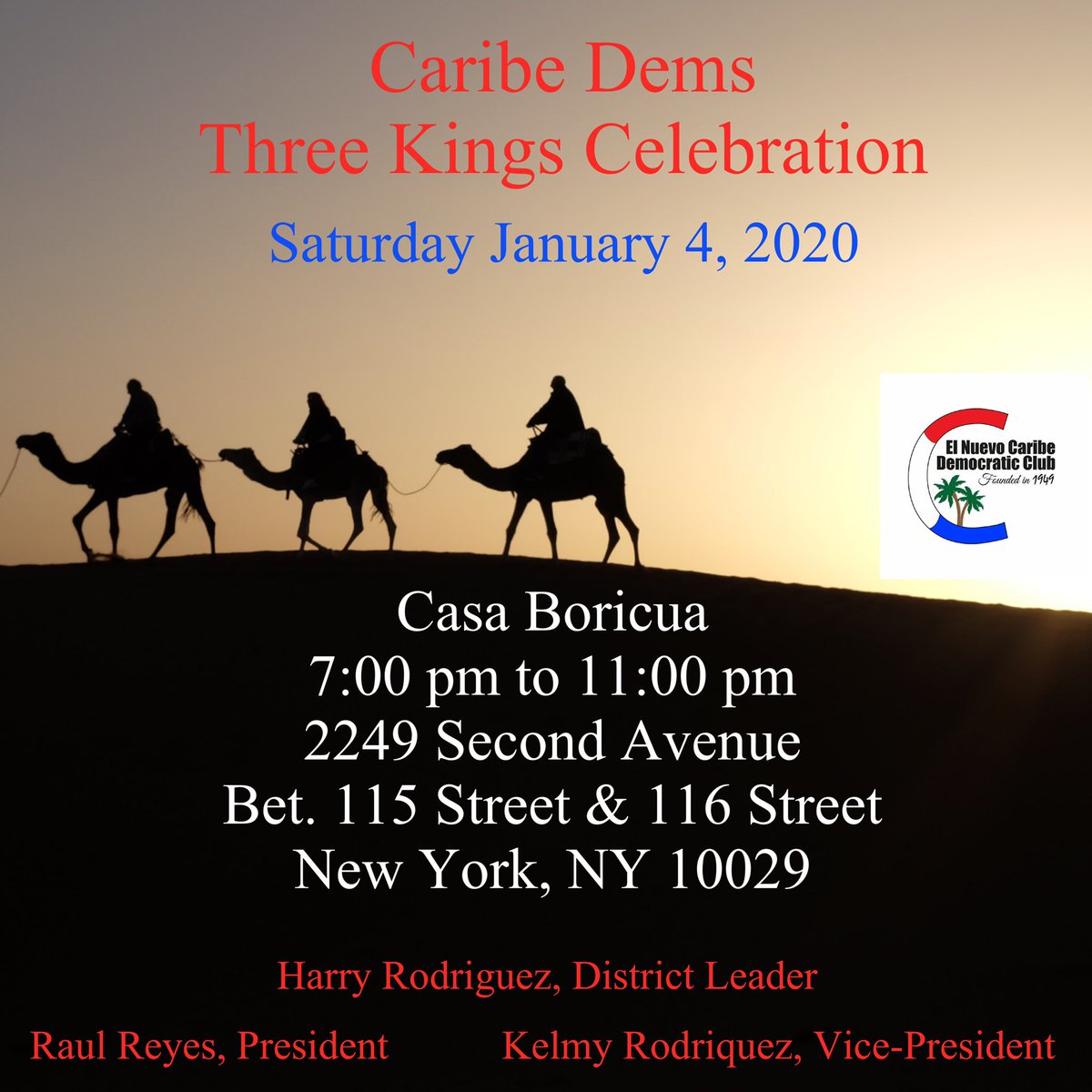 CaribeDems's tweet photo. Come Celebrate the @CaribeDems Three Kings Celebration! Music, Food, Cocktails, Special Guest, and No Cover!
@ManhattanDems @rodriquezkelmy @MarkLevineNYC @AMDanQuart @_rjayrodriguez @galeabrewer @DianaAyalaNYC @KeithLilly625 @NYSenBenjamin @RepEspaillat https://t.co/m7cVesCzRZ