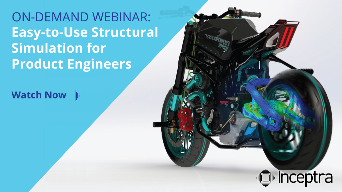 InceptraLLC's tweet image. Product design engineers can now virtually assess the performance of products during the #DesignEngineering process to guide design decisions and meet product goals faster. Watch our on-demand #StructuralSimulation webinar to learn how: bit.ly/2MwLj6B
#Inceptra