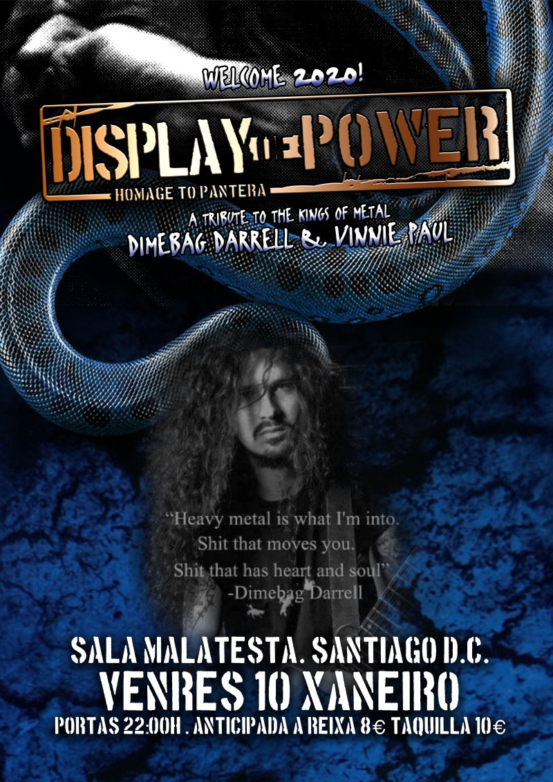 GuauMiauyMas's tweet photo. No te pierdas el próximo 10 de enero a #DisplayOfPower
@DOPPANTERA en @SalaMalatesta #SantiagoDeCompostela #Galicia
https://t.co/Zy8FugSL2u https://t.co/8tILy4D2kq