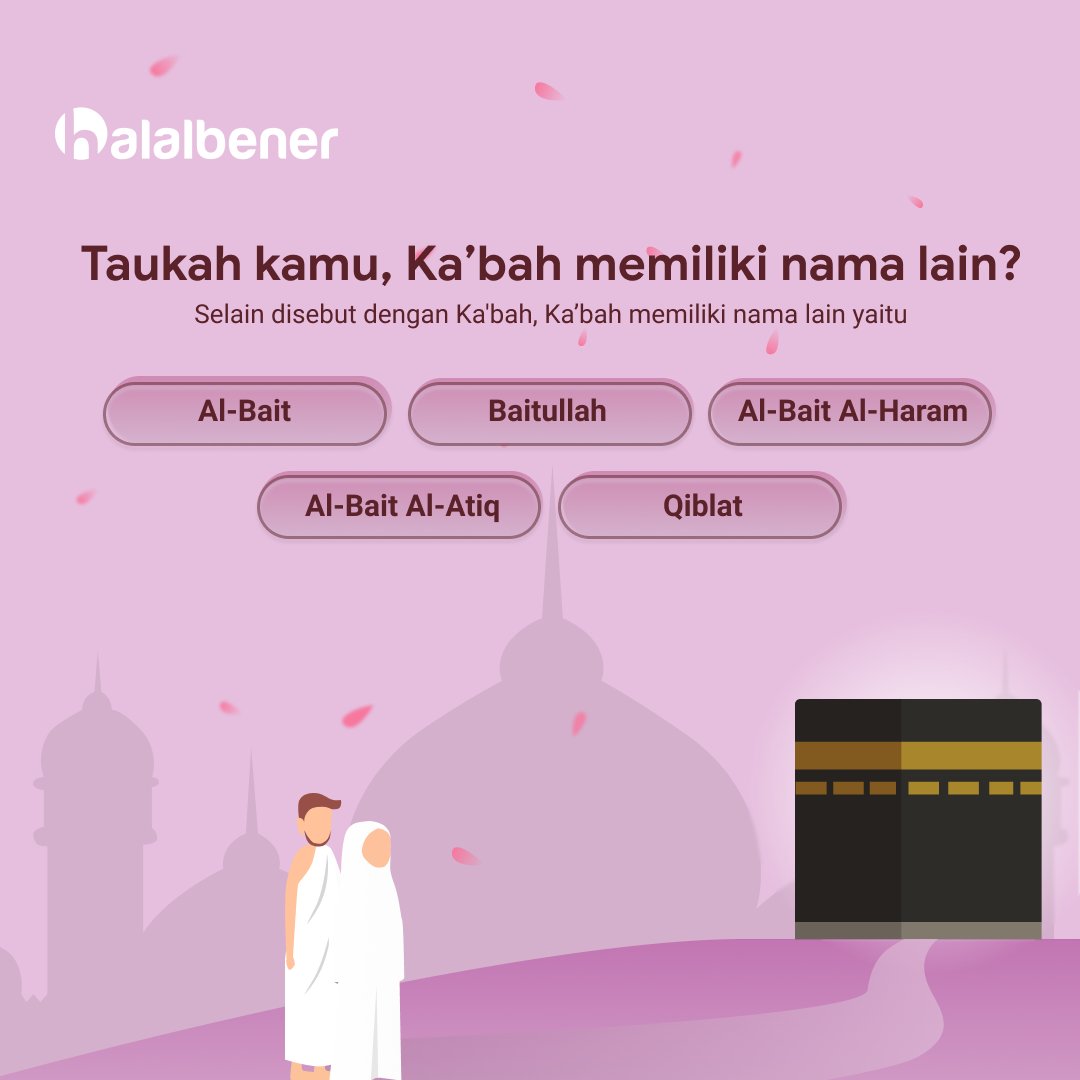 HalalBener's tweet photo. Siapa yang tidak mengenal Ka'bah? hampir seluruh orang di dunia mengetahui Ka'bah adalah sebuah landmark kota Makkah, kota suci umat islam. Namun, tahukah bahwa ka'bah memiliki nama lain yang sudah tercatat di Al-Qur'an? Baca selengkapnya di https://t.co/id2DjWr3mP https://t.co/jdrimfEX7e