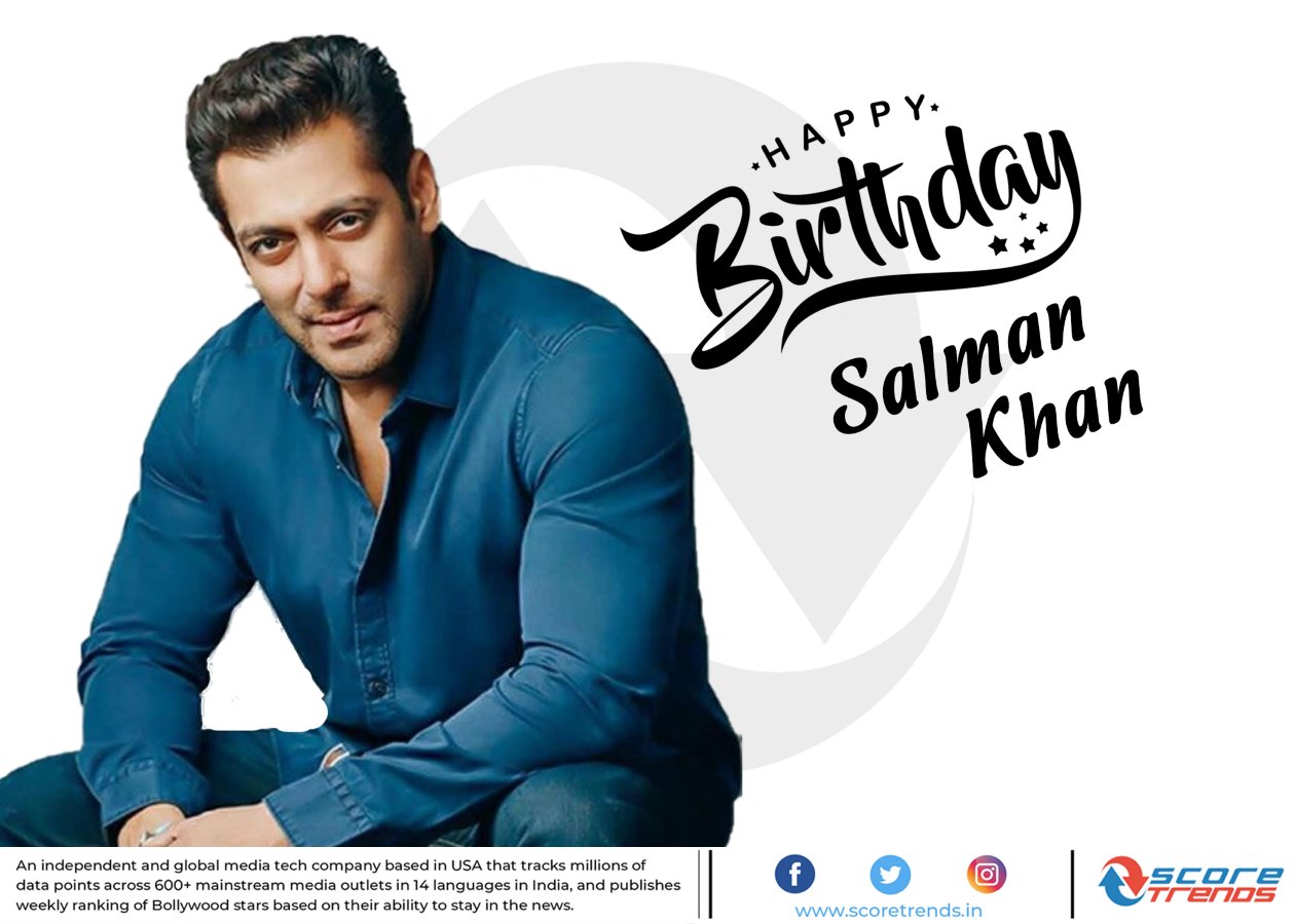 Score Trends wishes Salman Khan a Happy Birthday!! 