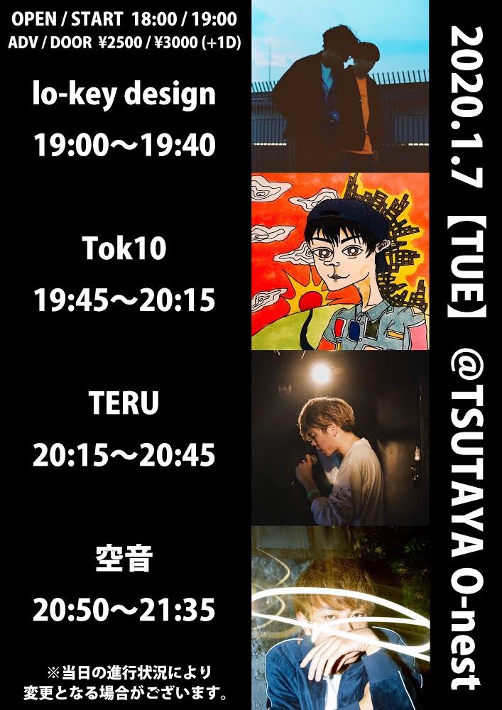 siokou1119's tweet photo. ！！！！！！！！！！！！！！！
　　【タイムテーブル公開】
！！！！！！！！���！！！！！！

🗼東京🗼

ne＊st  
2020年1月7日(火)
　　　　
<LIVE>
空音(@0_sorane_6)
TERU(@10_T_E_R_U_09)
Tok10(@hohoreho)
lo-key design(@lo_key_design)

e+が早く入場できます！
https://t.co/5Xey5kpG1S https://t.co/RW3VV08KYE
