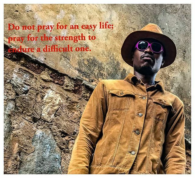 Ayode_arts's tweet photo. Do not pray for an easy life, pray for the strength to endure a difficult one ..... 👓 @theblackiris__ https://t.co/gAun4we5hO