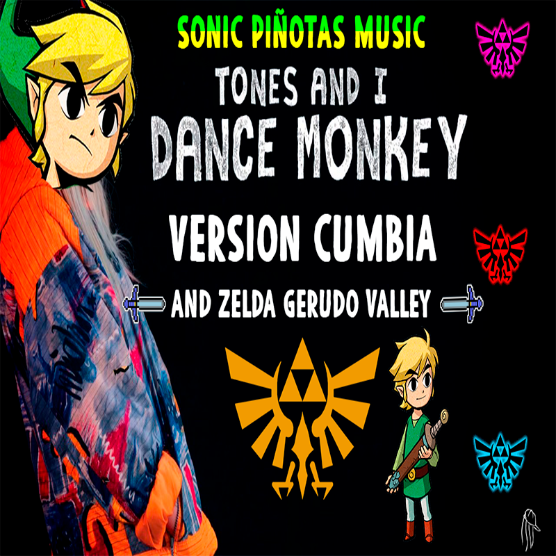 Pinotas_Music's tweet photo. tones and i dance monkey version cumbia and zelda gerudo valley by sonic piñotas music MASHUP

PAGINA DE FACEBOOK: facebook: https: https://t.co/q0j4V8qUZz

SOUNDCLOUD: https://t.co/dNm0MuY8Iy

YOUTBE:https://t.co/dAhaAck5tA

#danceMonkey 
#remix 
#TonesAndI 
#Cumbias 
#remixes https://t.co/OigVeLly91