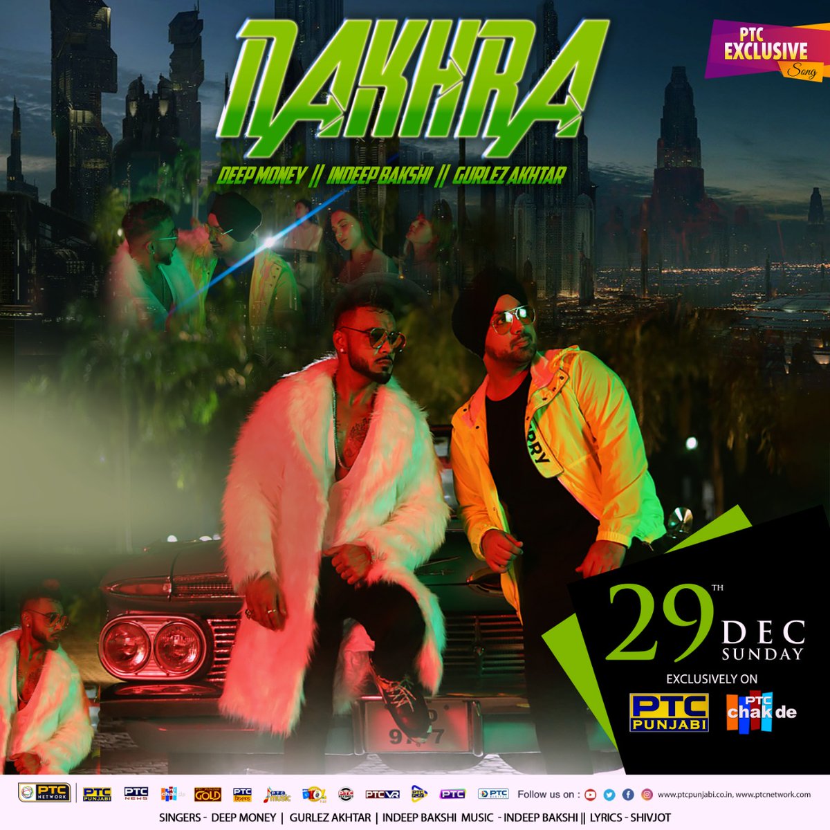 ptc_chakde's tweet image. New Song #Nakhra by 'Deep Money', 'Indeep Bakshi' &amp;amp; 'Gurlej Akhtar' is all set to release on 29th December, Sunday only on PTC Chak De &amp;amp; PTC Punjabi

#NewSong #LatestTrack #Pollywood #DeepMoney #IndeepBakshi #GurlejAkhtar #PTCExclusive #PTCPunjabi #PTCChakDe #PTCNetwork