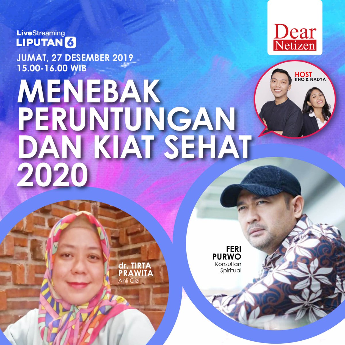 KapanLagicom's tweet photo. #DearNetizen hadir kembali dengan tema "Menebak Peruntungan dan Kiat Sehat 2020" yang akan menghadirkan ahli gizi dr Tirta Prawita Sari, MSc, Sp.GK dan konsultan spiritual Feri Purwo.

Saksikan live streamingnya mulai pukul 15.00 WIB di sini -> https://t.co/qc5xJOpD1p https://t.co/ttEwFfwcAa