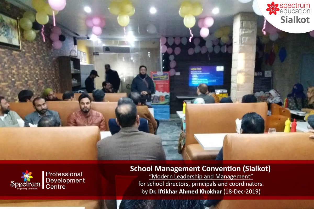 spectrumedupk's tweet photo. School Management School Management Convention (Sialkot)
"Modern Leadership and Management" for school directors, principals and coordinators.
Trainer: Dr. Iftikhar Ahmed Khokhar
Date: 18-Dec-2019 https://t.co/RJlt0PtvRD
