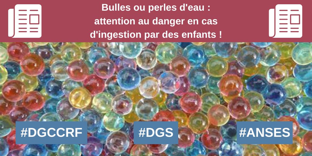 dgccrf's tweet photo. La @dgccrf, la DGS (@MinSoliSante) et l'@Anses_fr alertent les parents et les personnes ayant la garde d'enfants sur les risques d'ingestion de billes, bulles et perles d'eau par les enfants - en particulier ceux de moins de 5 ans! #sécurité
👉https://t.co/9eqrw3HUI7 https://t.co/BrDUlRkcsg