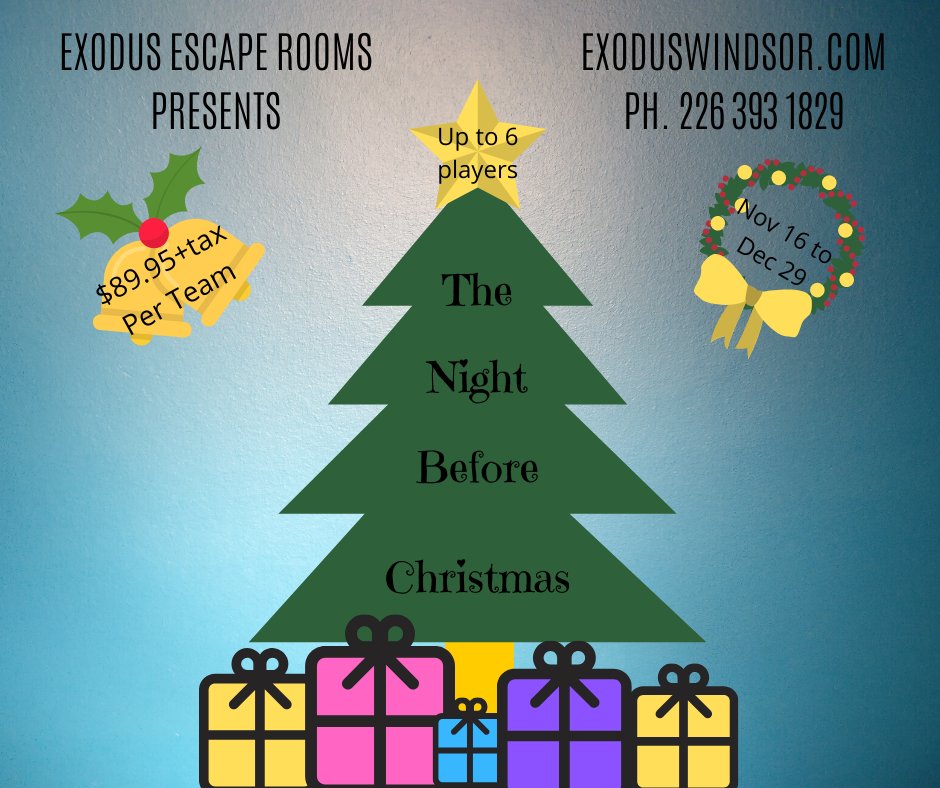 The Night Before Christmas has been extended until Dec 31st! It is filling fast so book your game now. $89.95 for up to 6 people! exoduswindsor.com/book-now/ #YQG #HolidayFun #FamilyFun #EntertainmentinWindsor