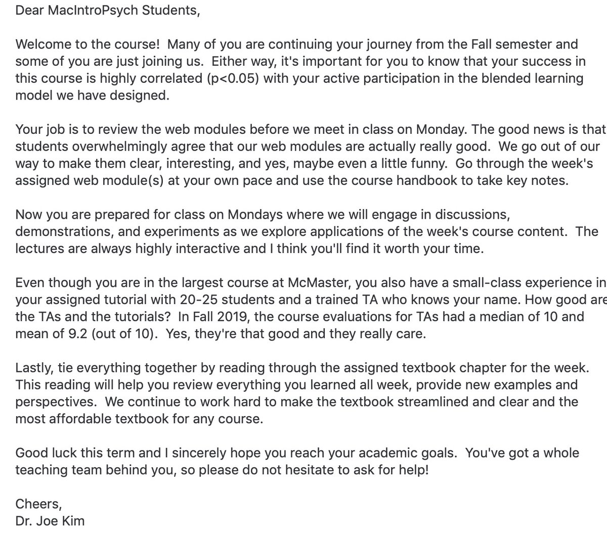 ProfJoeKim's tweet image. Hi #MacIntroPsych Students, we can&apos;t wait to see you in January!