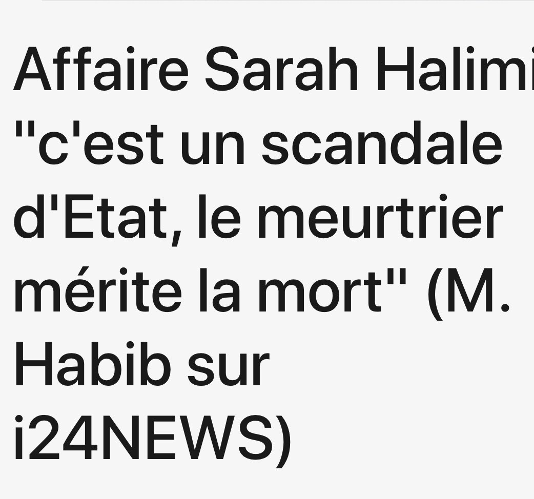 L’affaire #SarahHalimi est trop grave pour être ainsi caricaturée.Non il n’y a pas de scandale d’Etat et aucun meurtrier ne mérite la mort. On ne transige pas là dessus quelque soit l’assassin et quelle que soit la victime.Mais on continue à se battre pour que justice soit rendue