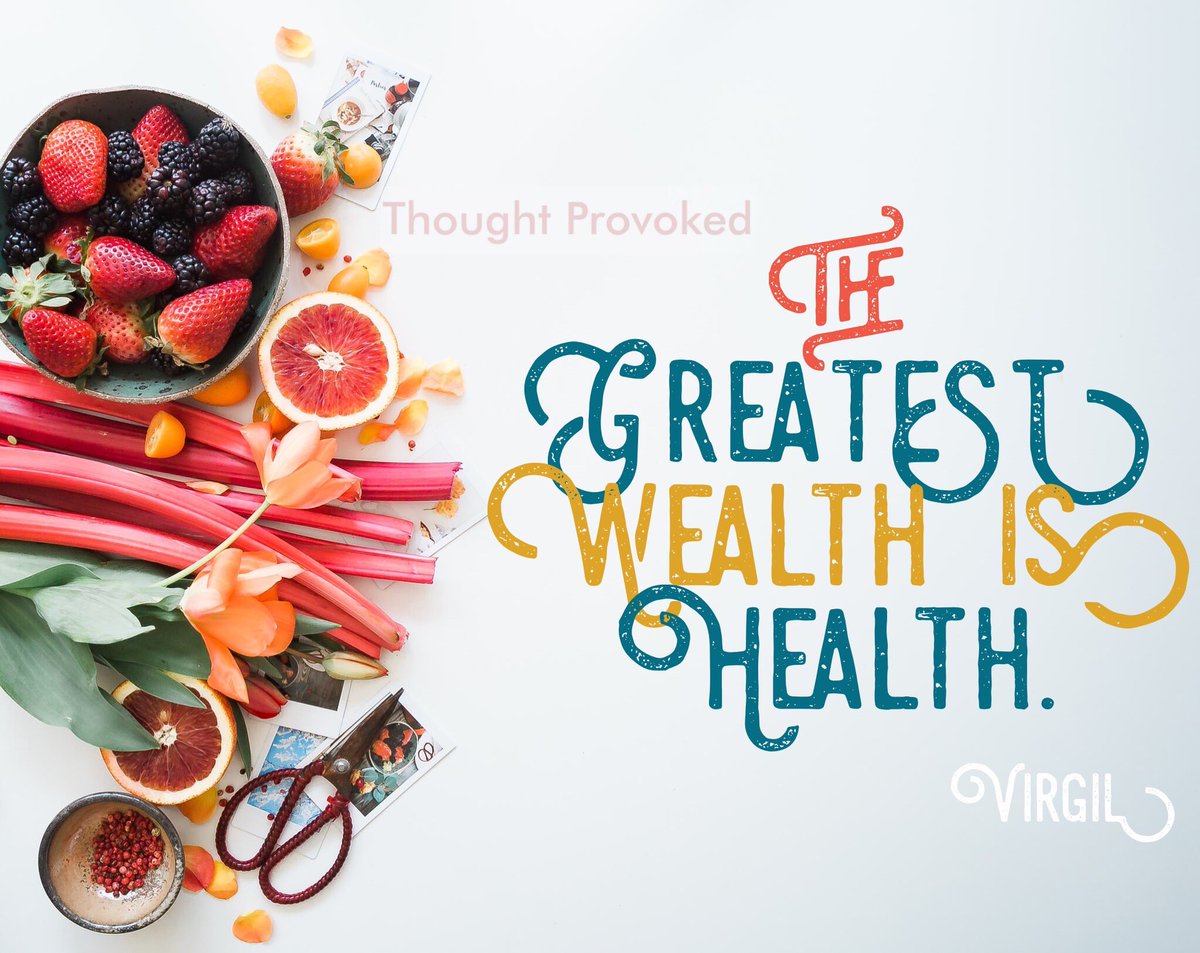 The greatest wealth is health. #quote Virgil #SaturdayMotivation #IQRTG  #SaturdayThoughts #healthy #SaturdayMorning #quotes, image size:1200x953