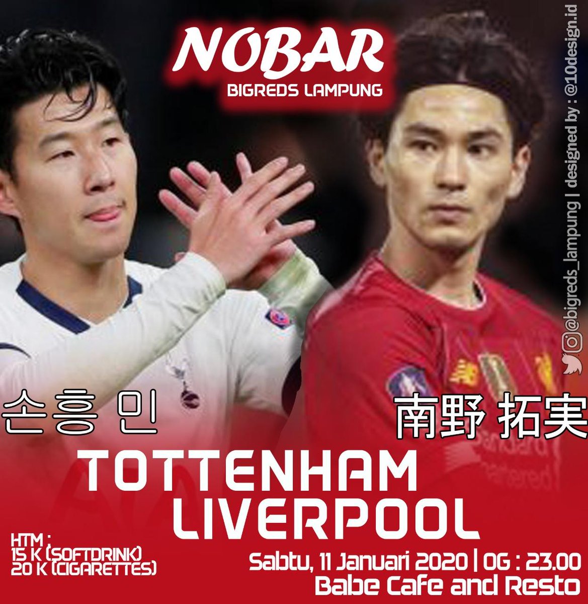 BIGREDS_Lampung's tweet photo. NONTON BARENG
PREMIER LEAGUE
BIG MATCH
MATCHDAY 21
@SpursOfficial vs @LFC
Sabtu, 11 JANUARI 2020
Venue : BABE CAFE
Open Gate : 23.00 WIB
Kick Off : 00.30 WIB
Dress Code : All about LFC
HTM!!!
OGOT!!!
MERAHKAN YUK!!!
#NikuMakLapahNenggalan #BIGREDSLAMPUNG
#Fan7astic
#YNWA https://t.co/jyGaKaUjgq