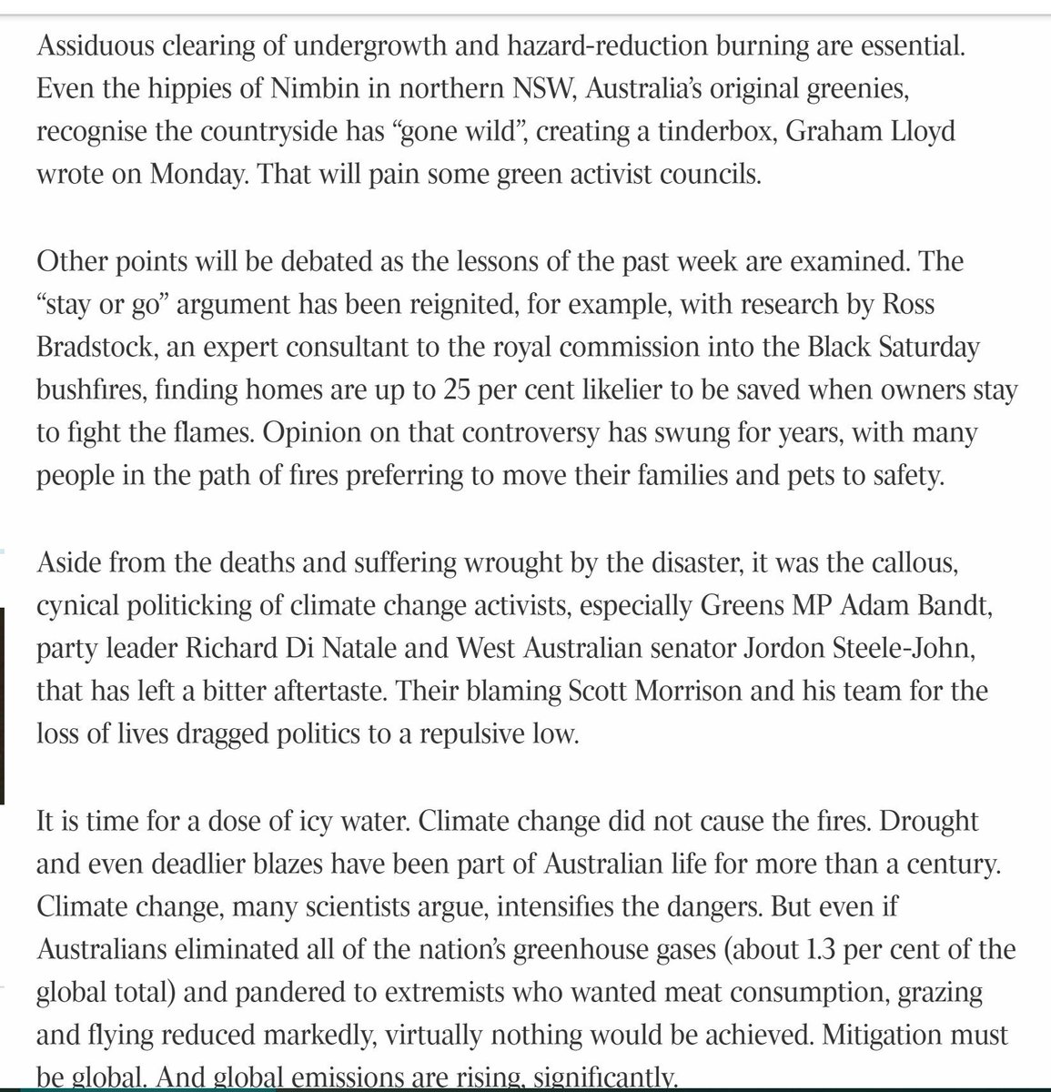 It's not just broad denial. They **explicitly** deny that climate change played a role in Australia's current firestorm. How do we know? AN EDITORIAL ENTITLED "CLIMATE CHANGE DID NOT CAUSE THIS WEEK'S FIRESTORM" ...which says "CLIMATE CHANGE DID NOT CAUSE THESE FIRES"