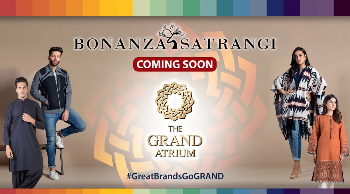 TheGrandAtrium1's tweet photo. Bonanza Satrangi, well known as the one stop clothing brand for the most fashionable women’s wear. Getting ready to open its grand outlet at the Grand Atrium Mall.

#BonanzaSatrangi #Faisalabad #TheGrandAtrium #ComingSoon https://t.co/h91YZF5vGa