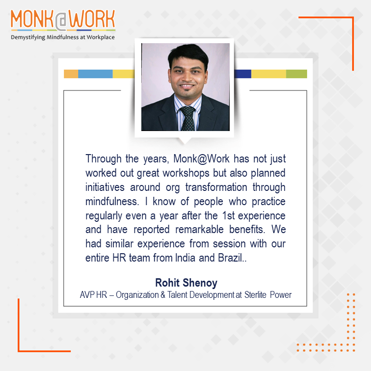 Monk8Work's tweet photo. Thank you @rohitshenoy! We are glad to partner in @SterlitePower's journey towards a stronger #MindfulEcosystem.
#MindfulnessAtWorkplace #MonkAtWorkImpact #Mindfulness https://t.co/sqX2C79DcX