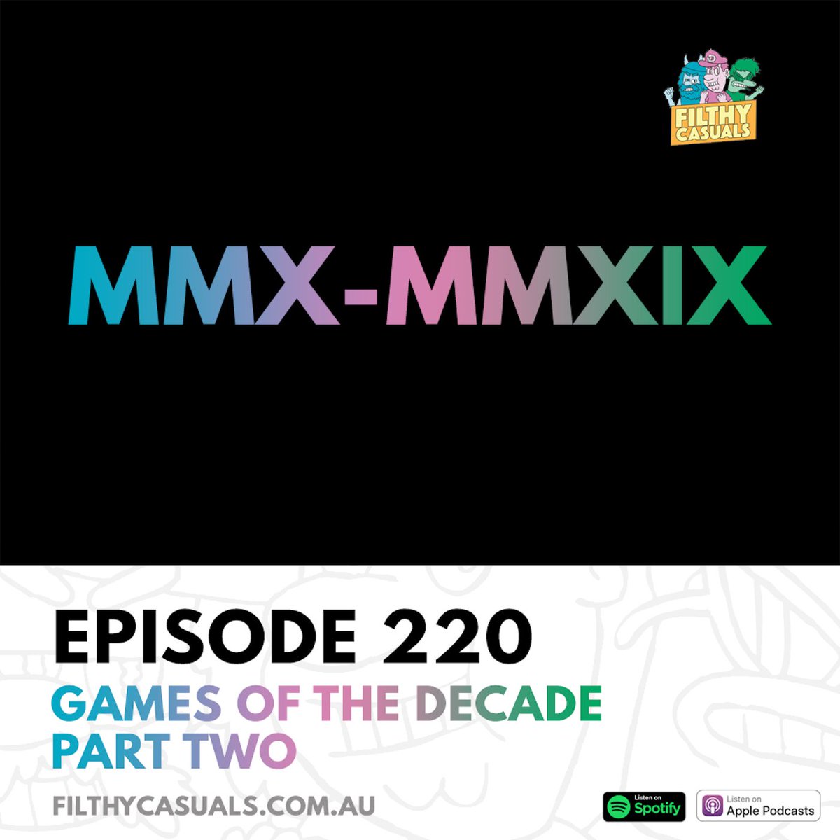 filthycaspod's tweet photo. Episode 220: Games of the Decade - Part Two

Listen here: https://t.co/Qb0N1INPXQ or wherever you like to find your podcasts.

#gamesofthedecade https://t.co/iCX5MX8fWg