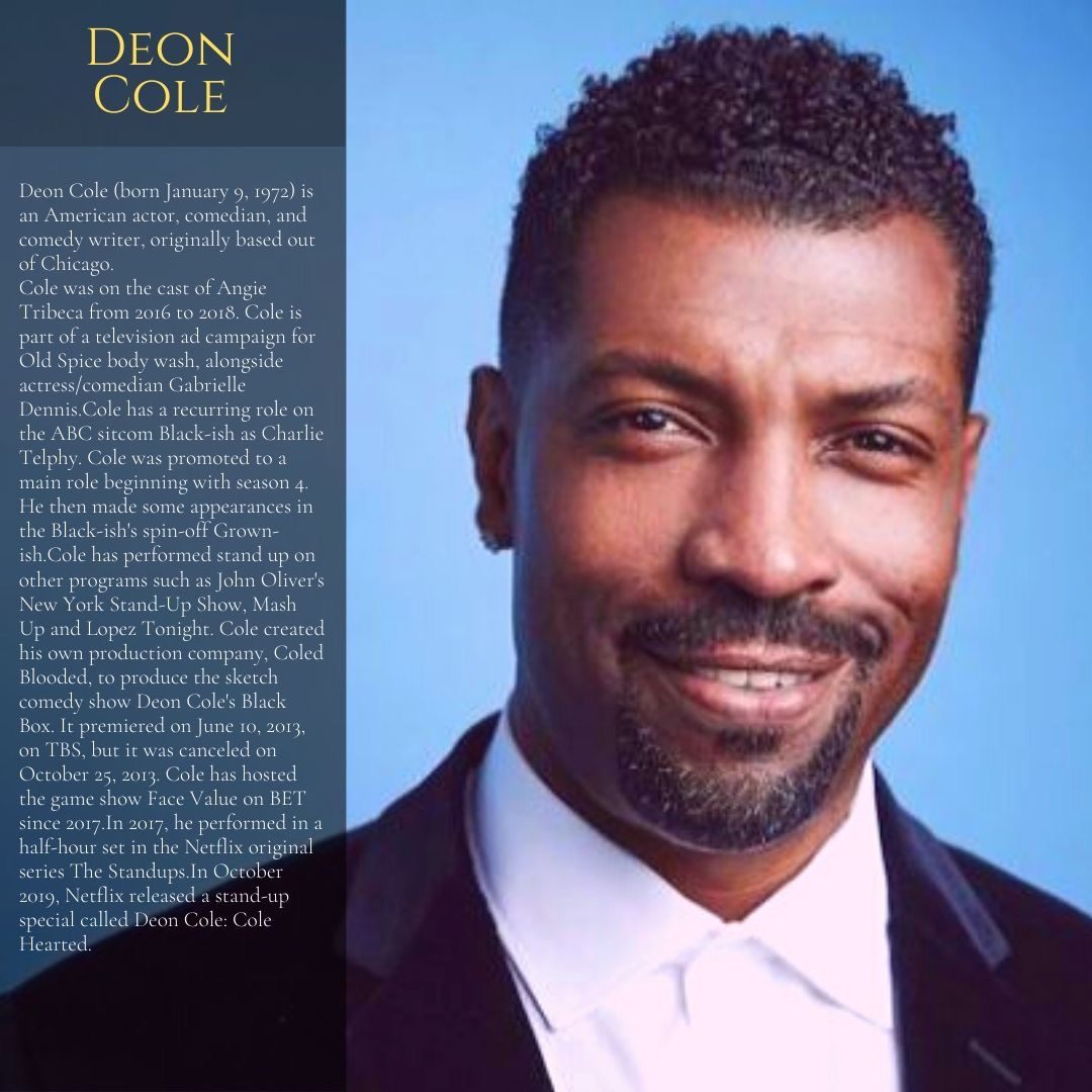 Happy birthday to Deon Cole.  
 