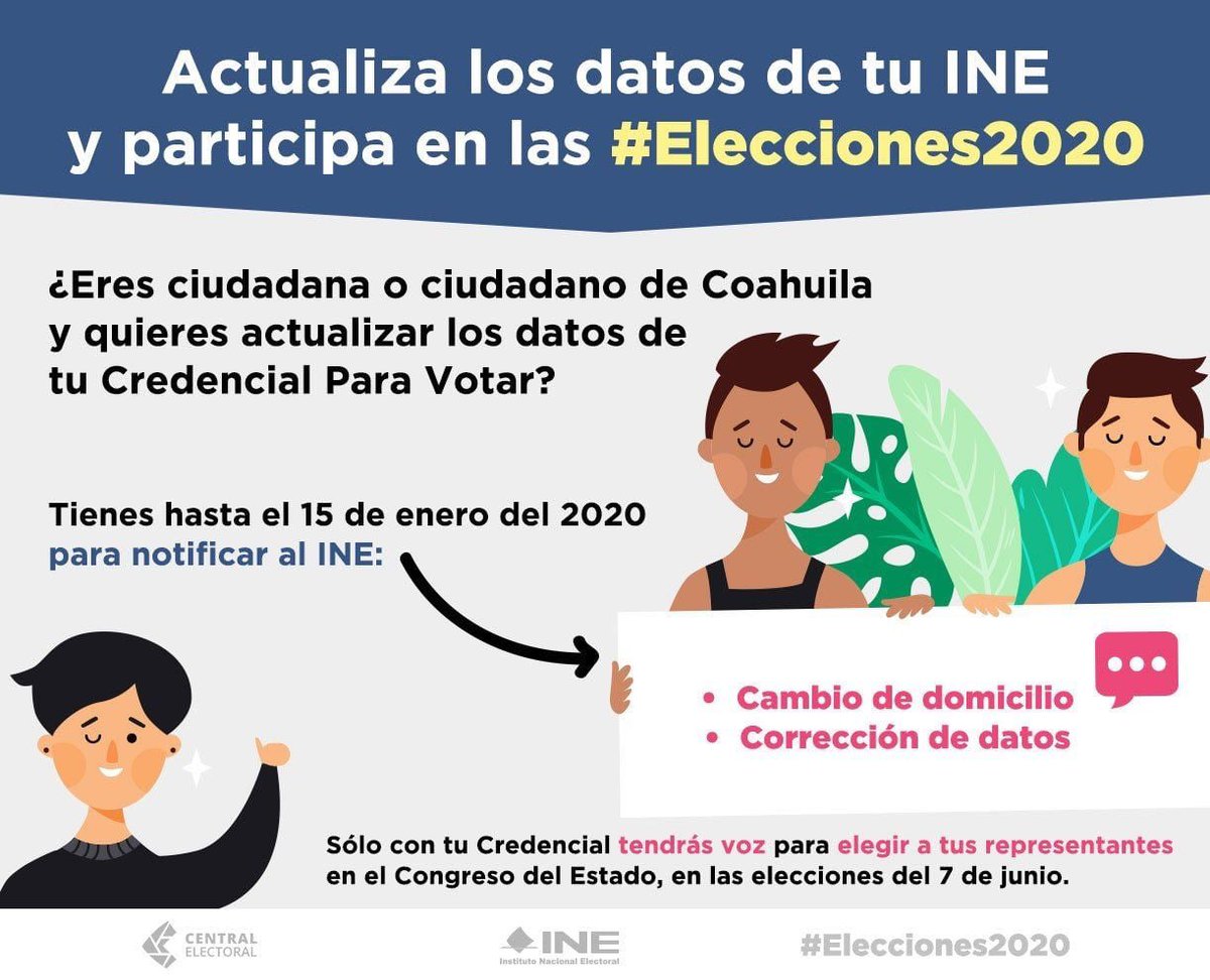 Acude a tu módulo INE más cercano y actualiza tus datos. Tienes hasta el 15 de enero  
#QueHableElNorte👊