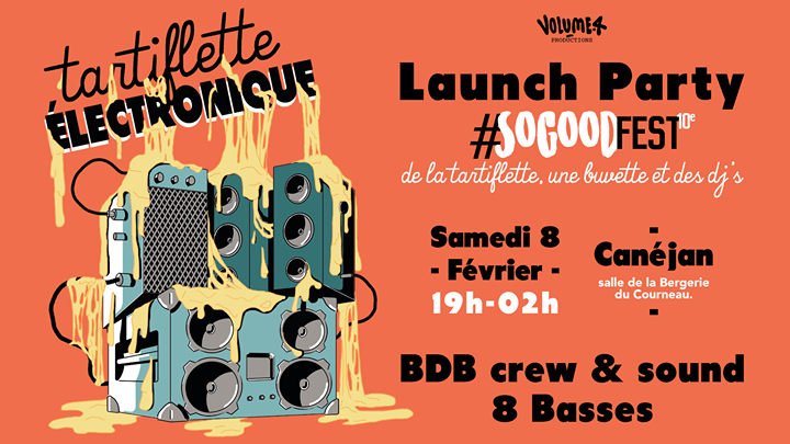 sogoodfest's tweet photo. Tartiflette Électronique #1 - So Good Fest Launch Party

Préventes 👉 https://t.co/8qirkUORl8 https://t.co/3Zyy7UsDH3 https://t.co/8jFcEYftsh