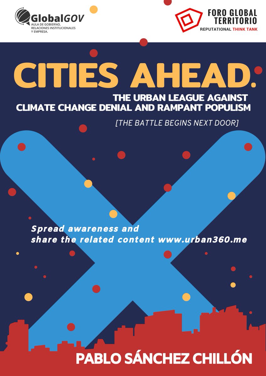 PabloSChillon's tweet photo. Publicamos con @GlobalAlicante y @GovGlobal el paper
[⭕} "Cities Ahead: the Urban League against rampant Populism &amp; Climate Change Denial" 🔵 (Un nuevo Cuaderno de Inteligencia Corporativa GlobalGOV, núm. 8 / Enero 2020 https://t.co/s2NrlwWCfV https://t.co/SlVDclCq49