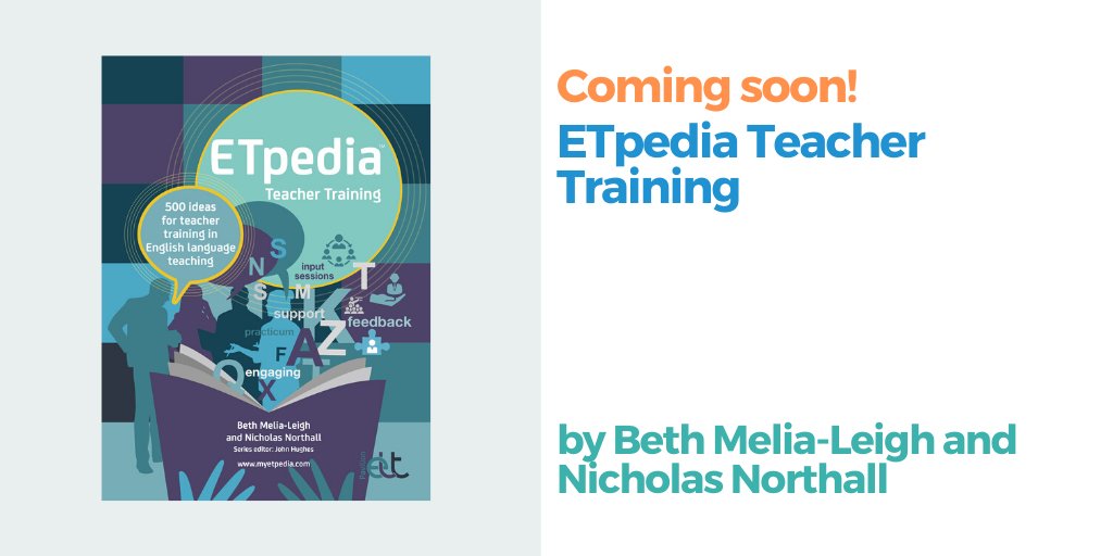 PavilionELT's tweet photo. Coming soon from Pavilion ELT: ETpedia Teacher Training by Beth Melia-Leigh and Nicholas Northall. Pre-order your copy today at https://t.co/YMj5tWUVaj #elt #teachertraining https://t.co/6YfPPwGHjH