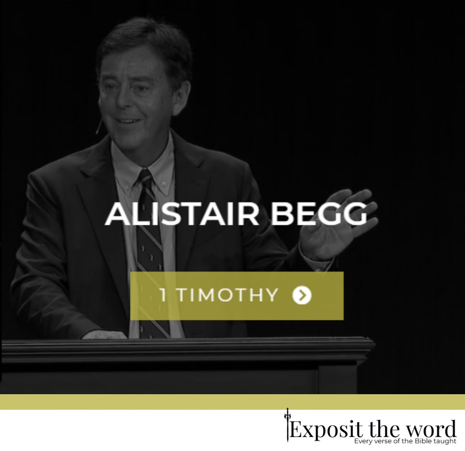 Exposittheword's tweet photo. Study the book of 1 Timothy with Alistair Begg
https://t.co/gsBtg0tx4a
We have over 1000 free videos of Bible teaching on our Youtube channel here - https://t.co/F7BTgsrBdU
#biblestudy #exposition #worldsbestpreachers #everyverse https://t.co/c9QmE4boNR