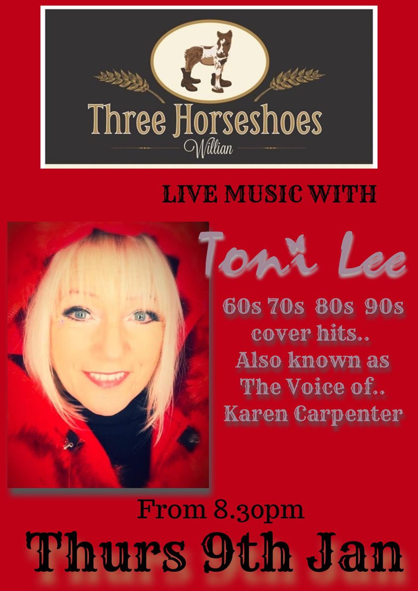 TONIGHT Thur 9th Jan #threehorseshoeswillian #tonileesings #willian #Hertfordshire #livemusic from 8.30pm