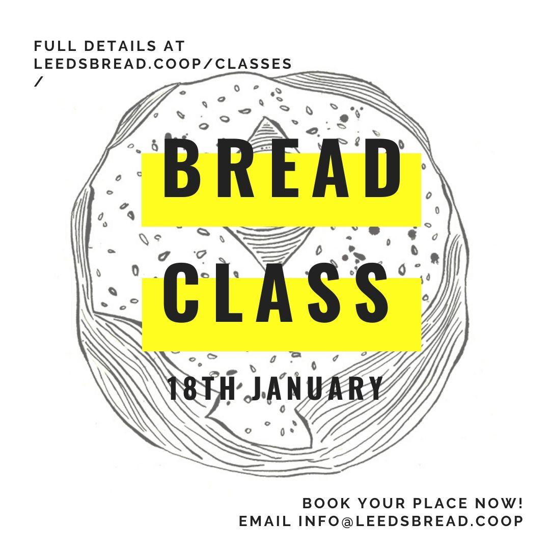 LeedsBreadCoop's tweet image. We have two places left on our bread making class on 18th January. Grab them before they&apos;re gone! Head to our website for full info, and to find out about our full programme of classes this Winter. 
#LeedsBreadCoop #Sourdough #BreadMakingClass