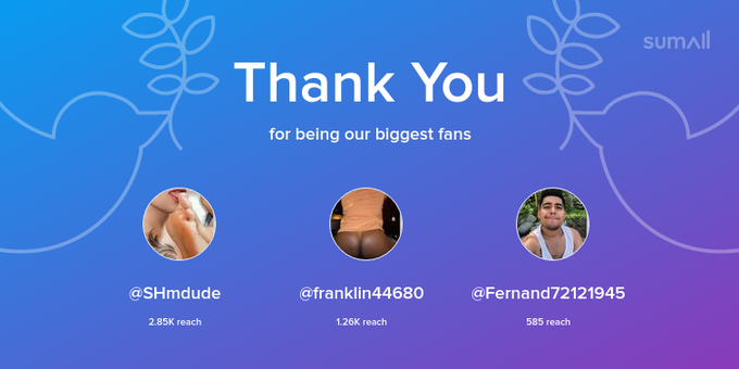 Our biggest fans this week: SHmdude, franklin44680, Fernand72121945. Thank you! via https://t.co/5KATpBapss