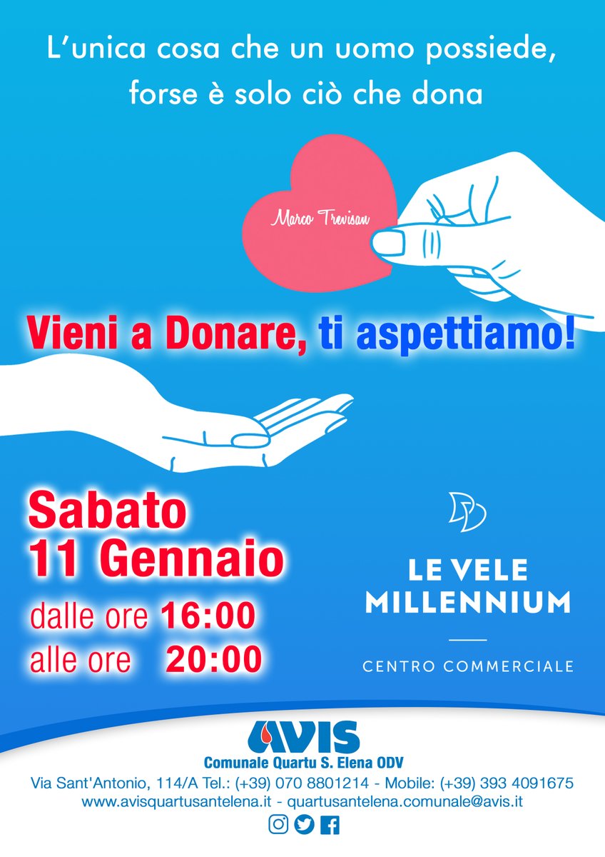AvisQuartu's tweet photo. "L'unica cosa che un uomo possiede, forse è solo ciò che dona. Marco Trevisan" Iniziamo il 2020 alla grande. Vieni a #donareilsangue @VeleeMillennium @AVISxLaVITA https://t.co/fHdphax7Oh