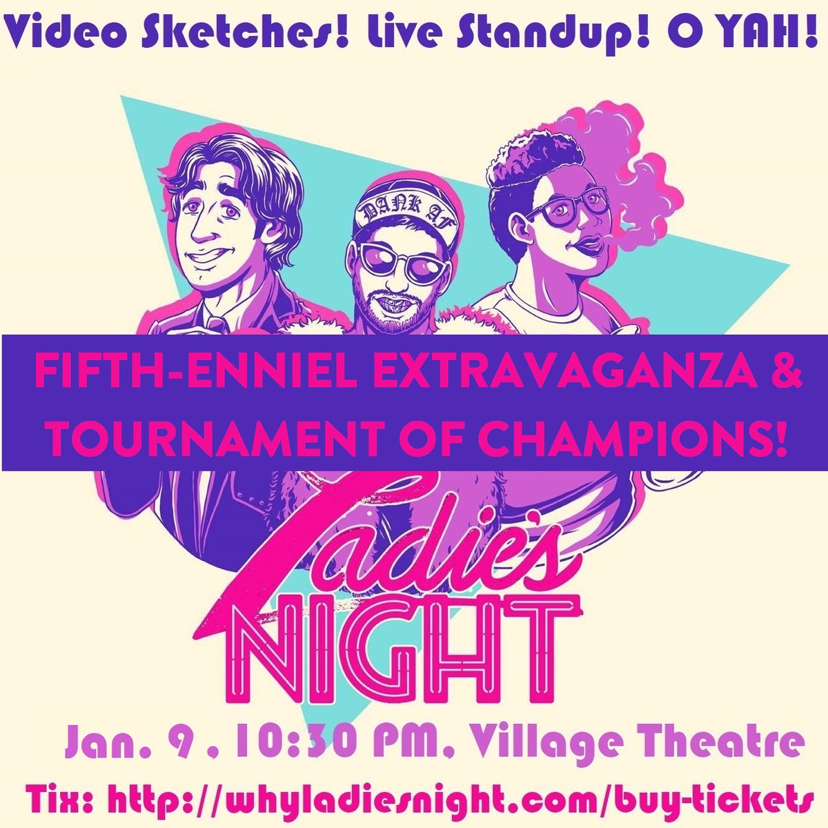 TONIGHT! Our FIFTH anniversary show/TOURNAMENT OF CHAMPIONS! Come see your favorites from 2019 slug it out to see who is top dog!

Oh yeah and @NINJAkitas &amp; @ambwow &amp; Mike say goodbye, too.

<a href="/villagetheatre/">VillageTheatre</a>! 10:30PM!

freshtix.com/events/5th
