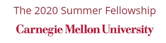 2020 Summer Fellowship at Carnegie Mellon University