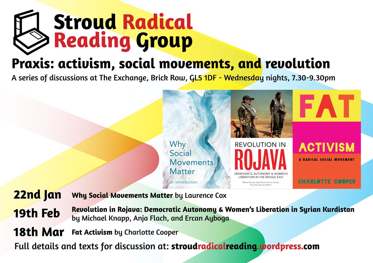 Stroud Radical Reading Group - first series of 2020, three discussions looking at the theory and practice of collective action

Praxis: activism, social movements, and revolution
Full details: stroudradicalreading.wordpress.com/2020/01/08/202… #Stroud