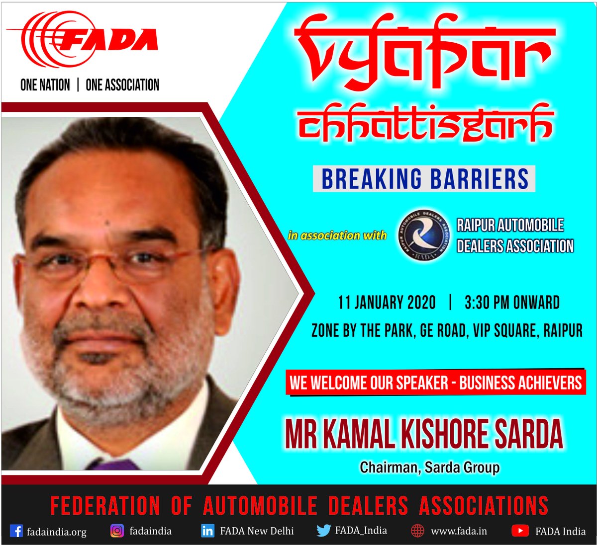 FADA_India's tweet photo. We welcome our Speaker - Business Achievers - Mr Kamal Kishore Sarda 
Chairman, Sarda Group
at #VyaparChhattisgarh scheduled to be held on 
11 January 2020 at Zone By The Park, Raipur.

#Vyapar #ONOA #Auto #AutoRetail #RaipurConference #BusinessAchievers https://t.co/YNddy1UbTy