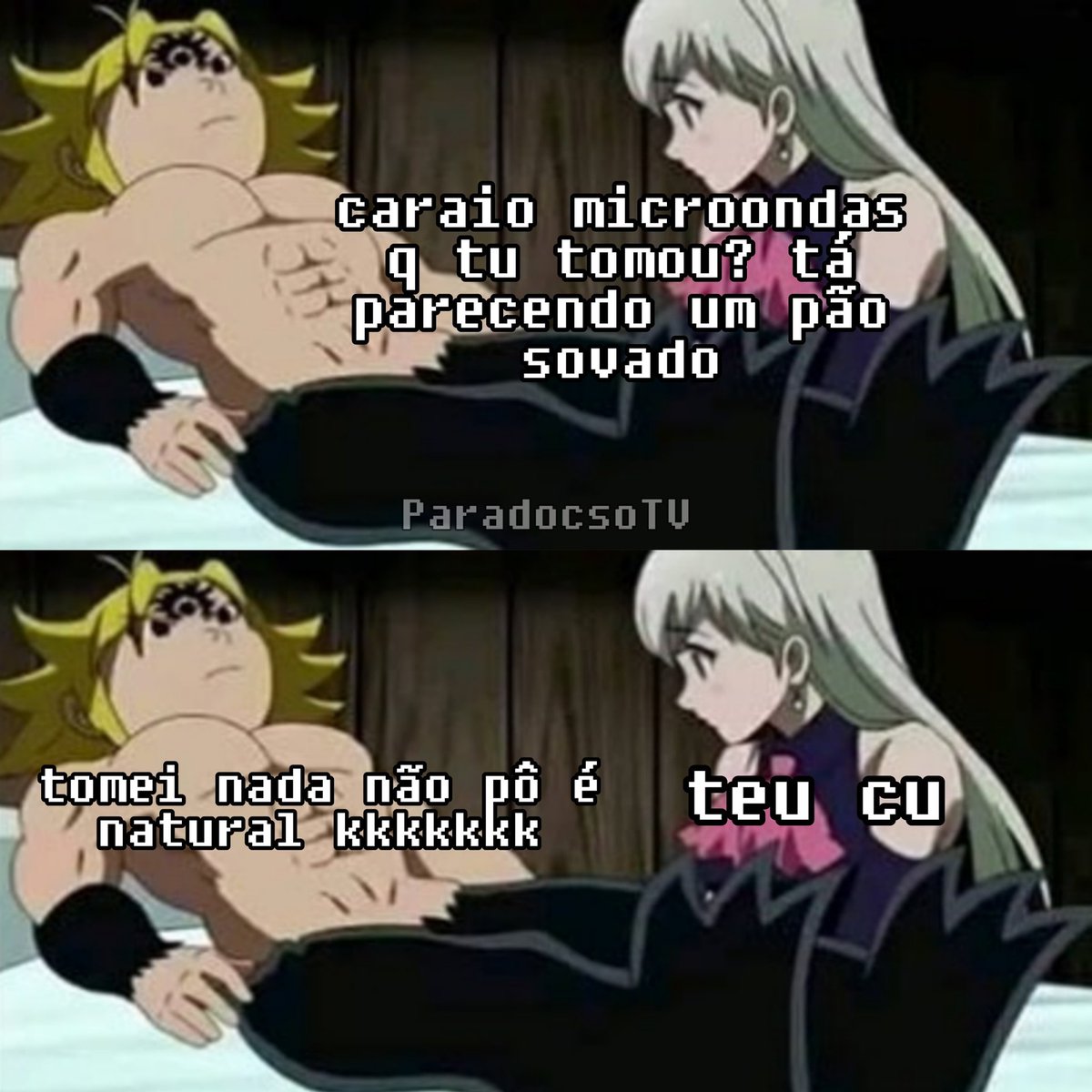 Bicho, vou te falar uma coisa nunca fiz mal pro cara e ele vem falar pra  mim assistir nanatsu no taizai KKKKKKKKKKKKKKKKK TOSH - iFunny Brazil