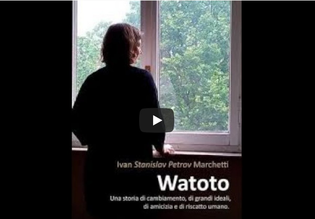 multimageED's tweet image. Il primo spot di &quot;Watoto&quot;, l&apos;ultimo romanzo di Ivan Stanislav Petrov Marchetti. Una storia di cambiamento, d&apos;ideali, d&apos;amicizia e di riscatto youtube.com/watch?v=9_cUv4…