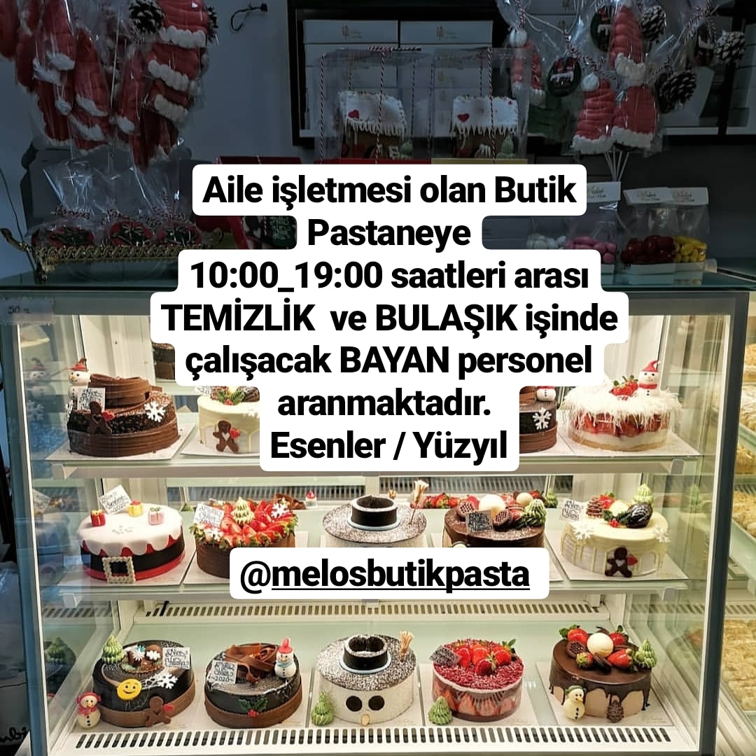 HepUmutluMutlu's tweet photo. #İşİlanı #ElemanAranıyor

 Aile işletmesi olan Butik Pastaneye
10:00_19:00 saatleri arası TEMİZLİK  ve BULAŞIK işinde çalışacak BAYAN personel aranmaktadır. 
#Esenler / #Yüzyıl #İstanbul 

@melosbutikpasta https://t.co/ZlaWOTs3PE