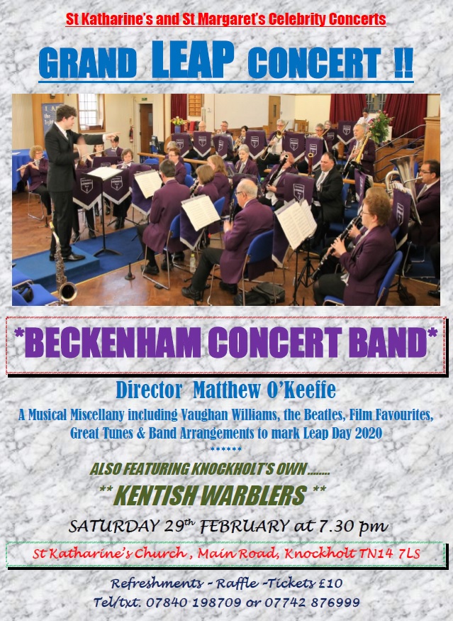 Our first concert of the year will be at St Katharine's Church, Knockholt on Saturday 29th February. See poster for details.