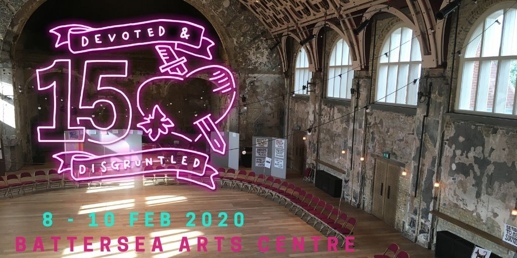 Picture of Battersea Arts Centre Grand Hall overlaid with Devoted and Disgruntled logo of heart with a knife through it and 8 - 10 February 2020.