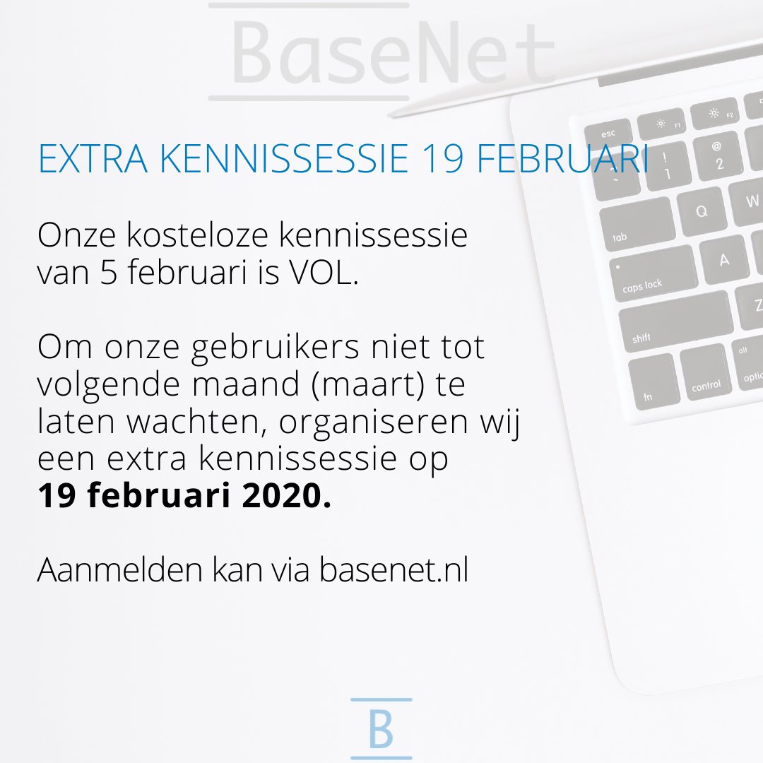 EXTRA KENNISSESSIE 19 FEBRUARI! 😃

Onze kennissessie van 5 februari is vol. Om onze nieuwe gebruikers niet tot maart te laten wachten, organiseren wij een extra sessie op 19 februari. Wees er snel bij want vol is helaas echt vol. 

Aanmelden kan op basenet.nl