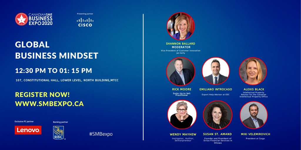 Panel Discussion: Global Business Mindset 

January 20, 2020 - 12:30 PM TO 1:15 PM

107, Constitutional Hall, Lower Level, North Building, <a href="/MTCC_Events/">MTCC Events</a>

Register Now!
smbexpo.ca

<a href="/Jan_Kelley/">Jan Kelley</a> <a href="/introcaso/">Emiliano Introcaso, MBA, CITP, PLog, CCI</a> @tweetcargo @lexiconradblack <a href="/CIPO_Canada/">Canadian Intellectual Property Office</a>