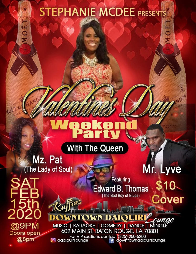 _stephaniemcdee's tweet photo. #VALENTINE'S DAY WEEKEND! #COME PARTY W/ THE QUEEN SAT, FEB.15 AT RUFFINS DOWNTOWN DAIQUIRI LOUNGE! #SPECIAL GUEST: MZ.PAT (LADY OF SOUL), MR.LYVE, AND EDWARD B. THOMAS!! #DOORS OPEN @ 8! #LOCATION:602 MAIN ST. BATON ROUGE!
#THIS IS ONE PARTY YOU DON'T WANT TO MISS! #DAQUEEN https://t.co/CCaUpreVWl