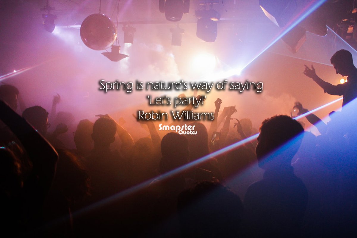 Smapster_'s tweet photo. #Quote #party #robinwilliams #robinwilliamsquote #robinwilliamsquotes #quotes #quoteoftheday #quotestoliveby #quotesaboutlife #quotesaboutlife #quotesdaily #quotestagram #smapster #smapsterquote #smapsterquotes #parties #partyquotes #partyquote #partylife #partynight #partyanimal https://t.co/6t0GtrG0hW